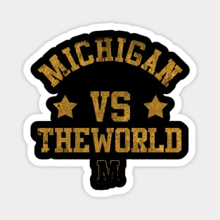 Michigan vs The World Funny Saying Football Magnet