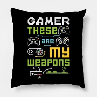 These Are My Weapons Pillow