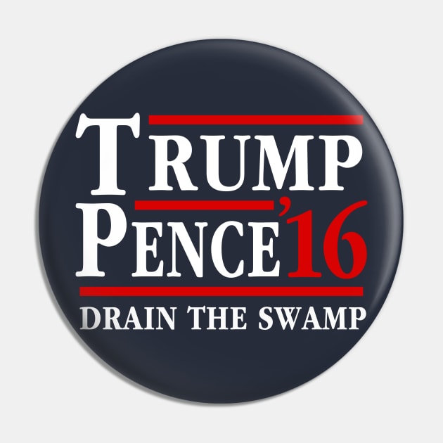 Trump Pence Drain The Swamp Pin by E