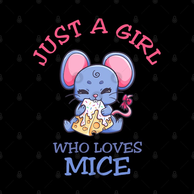 Just A Girl Who Loves Mice Mice by fansinn