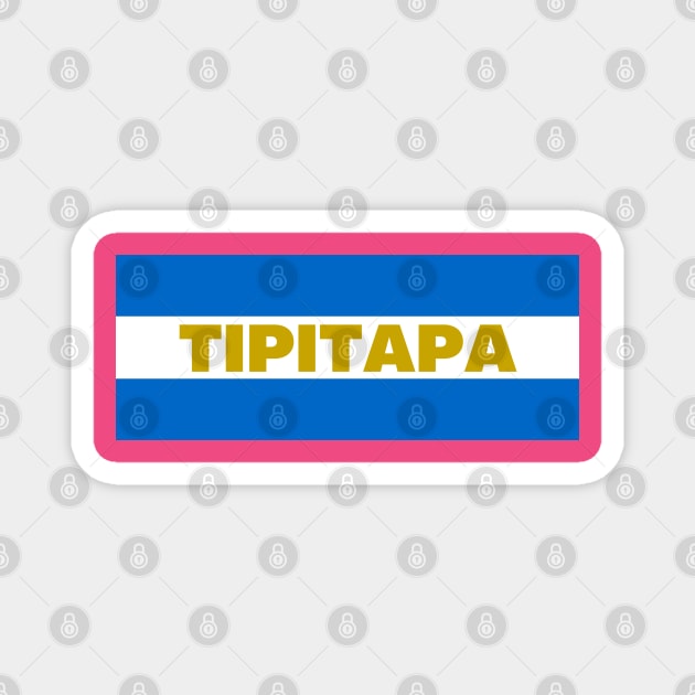 Tipitapa City in Nicaraguan Flag Colors Magnet by aybe7elf