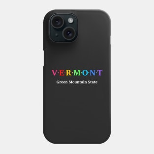 Vermont, USA. Green Mountain State Phone Case