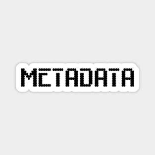 Metedata Magnet