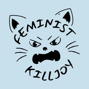 Feminist Killjoy T-Shirt