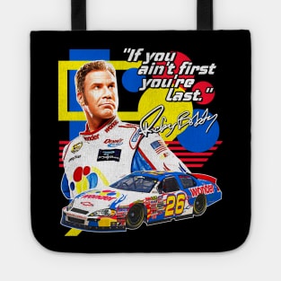 Ricky Bobby // If You Ain't First You're Last Racing Design Tote