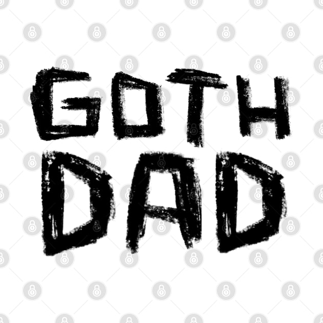 Goth Dad for Goth Music Dad by badlydrawnbabe