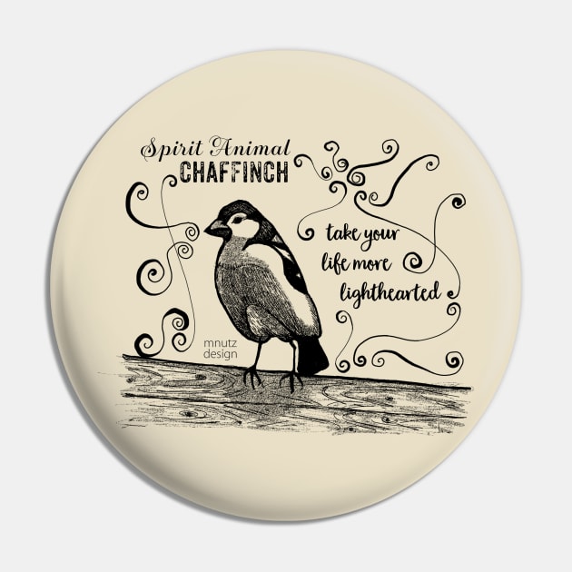 Spirit animal - Chaffinch black Pin by mnutz