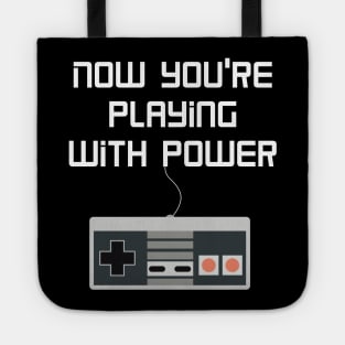 Now you’re playing with POWER!! Tote