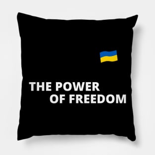 THE POWER OF FREEDOM Pillow