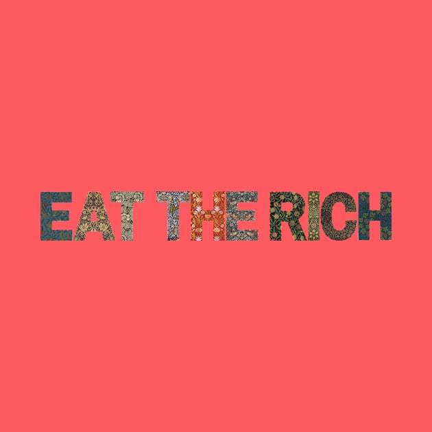 Eat the Rich (horizontal variant) by Everyday Anarchism