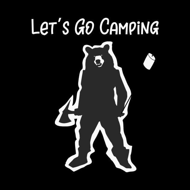 Let's Go Camping by DANPUBLIC