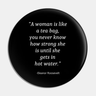 Quote For Women Day Pin