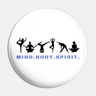 Mind. Body. Spirit. Pin