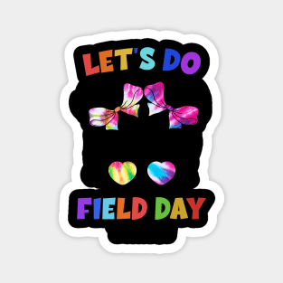 Let's Do This Field Day Thing Messy Bun School Field Day Magnet