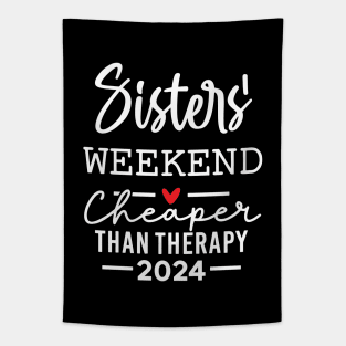 Sisters Weekend Cheaper Than Therapy Tapestry