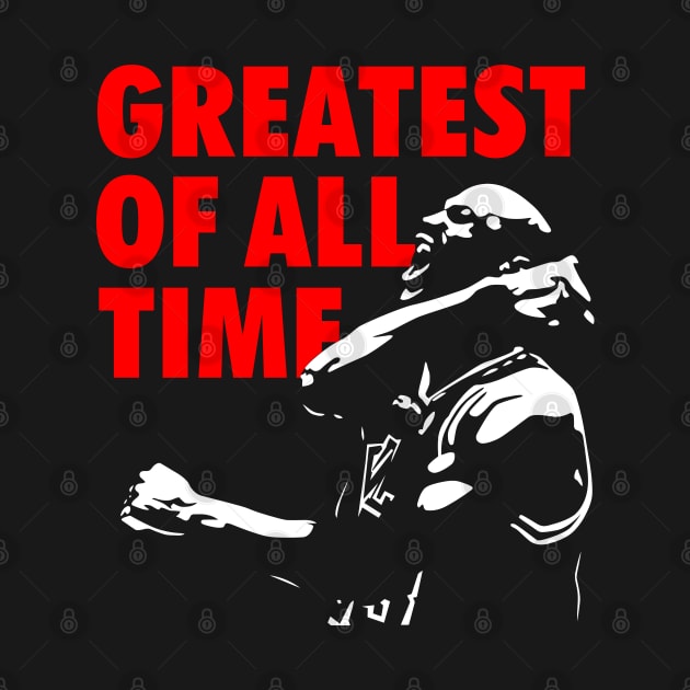 Greatest of All Time by Tee4daily