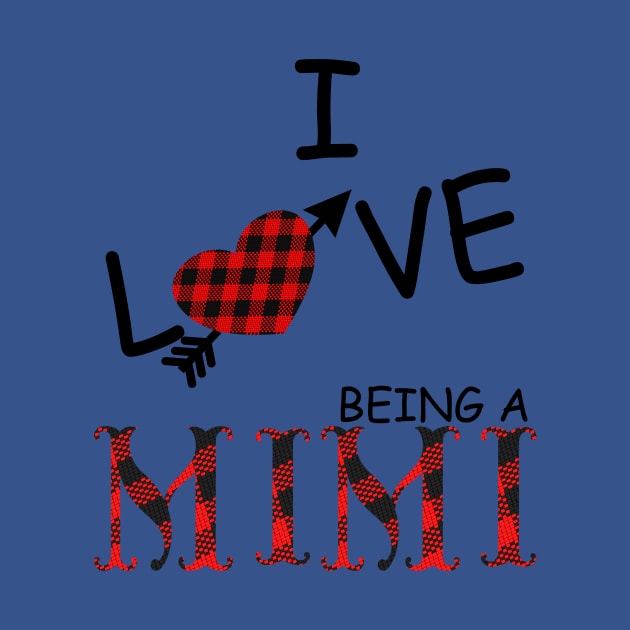 I love being a mimi mother's day gift by DODG99