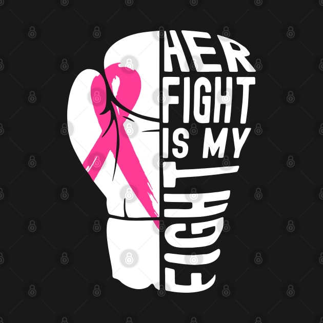 Her fight is my fight, Breast Cancer Awareness Husband Support Squad by Fomah