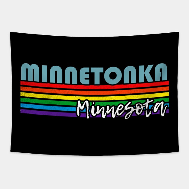 Minnetonka Minnesota Pride Shirt Minnetonka LGBT Gift LGBTQ Supporter Tee Pride Month Rainbow Pride Parade Tapestry by NickDezArts