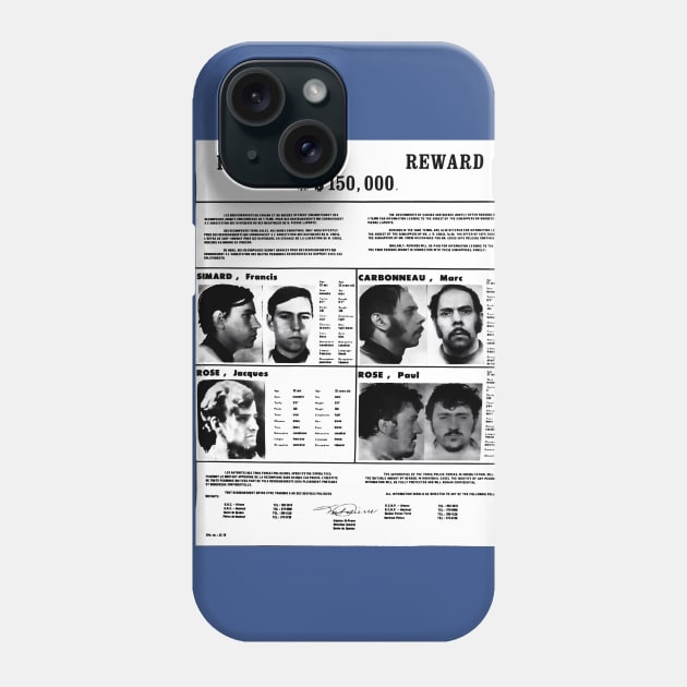 FLQ October Crisis Wanted Poster Phone Case by WellRed