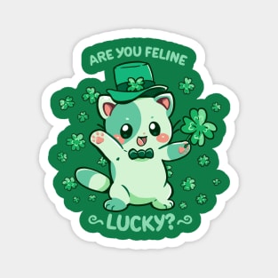 Are you Feline Lucky? Magnet