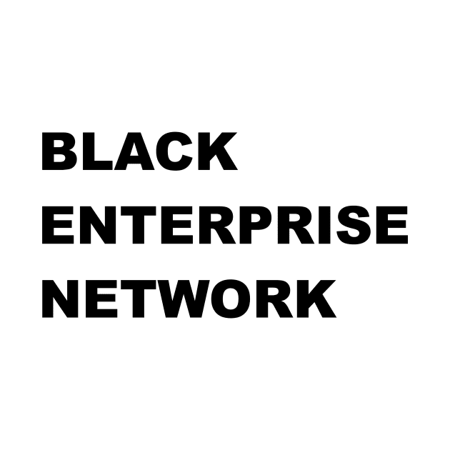 Black Enterprise Network Front and Back by The Black Enterprise Network Podcast