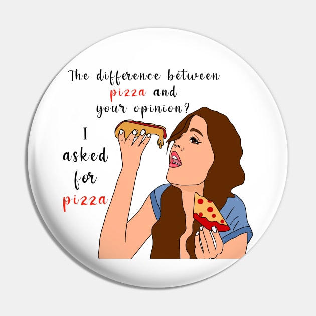 I asked for pizza Pin by By Diane Maclaine