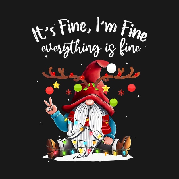 It's Fine I'm Fine Everything Is Fine Gnome Christmas Lights by KhanhVan