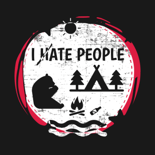 I Hate People Camping Shirts T-Shirt