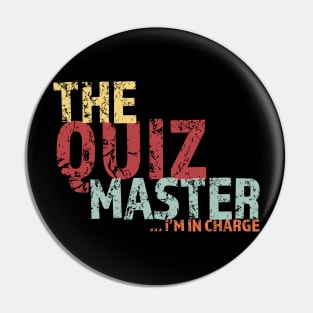 Pub Quiz Master, I'm in charge Pin