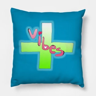 Positive Vibes Pillow