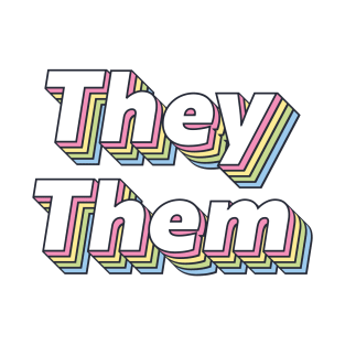 They Them Pronouns T-Shirt