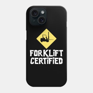 Forklift Certified Phone Case