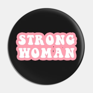 Strong Woman Pin