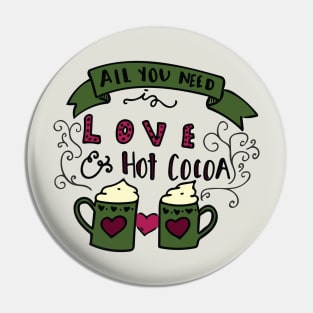 All You Need Is Love & Hot Cocoa Pin