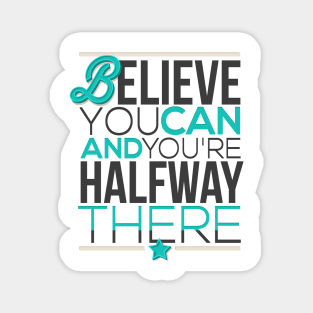 believe you can Magnet