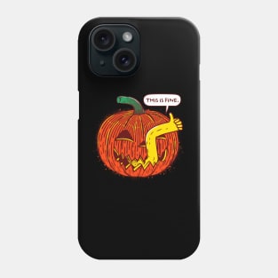 This is fine pumpkin Phone Case