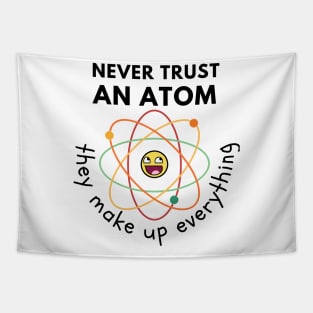 Never trust an atom Tapestry