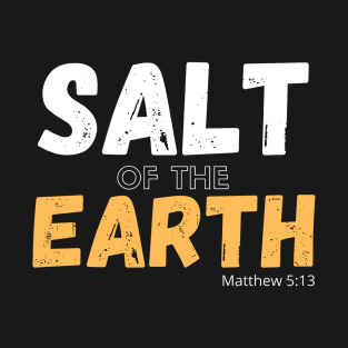 Salt of the Earth Christian Graphic T-Shirt