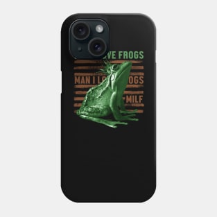 man i love frogs - king Phone Case