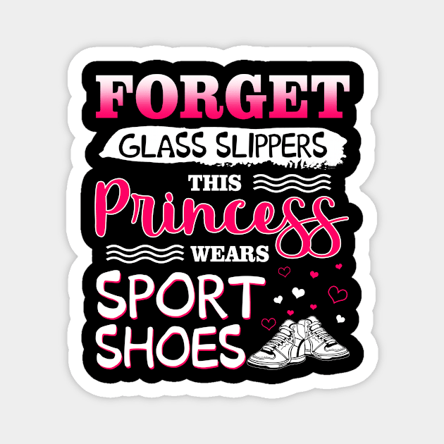 Forget Glass Slippers This Princess Wear Sport Shoes Magnet by Manonee