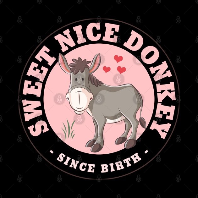 Sweet Nice Donkey - Cute Donkey by tatzkirosales-shirt-store