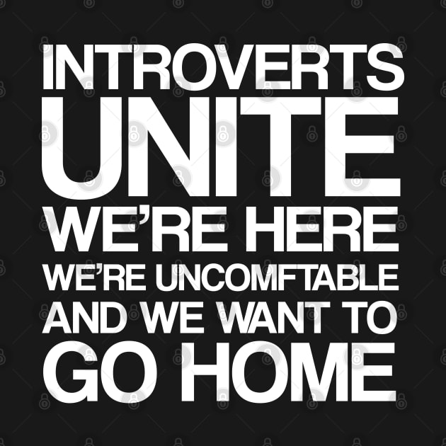 Introverts Unite by madeinchorley