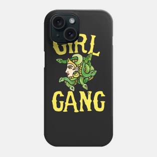 Girl gang Phone Case