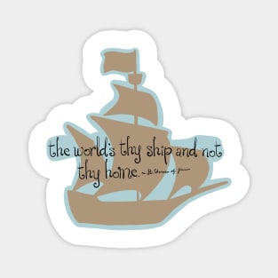 The World’s Thy Ship Magnet