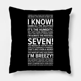 Monica quotes Pillow