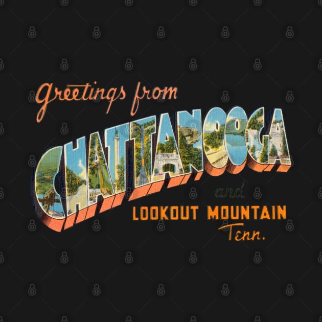 Greetings from Chattanooga by reapolo