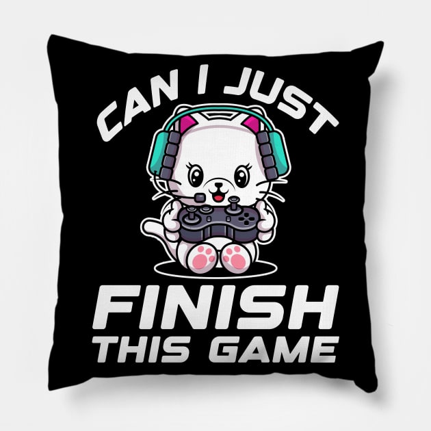 Can I just finish this game. Funny Gamer Gift Idea Pillow by AS Shirts