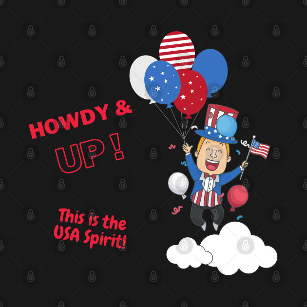 Disover Howdy Up 4th of July Celebration - 4th Of July - T-Shirt