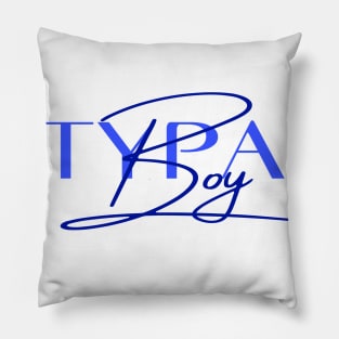 Typa Boy Pillow